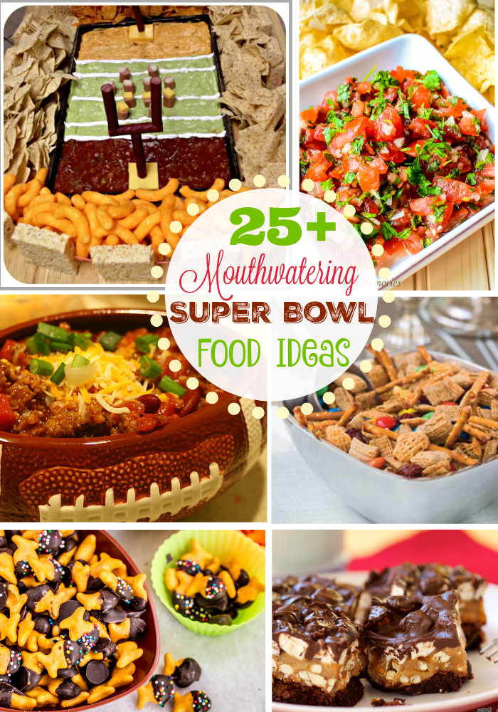 25 Super Bowl Food Ideas To Make Game Day A Hit
