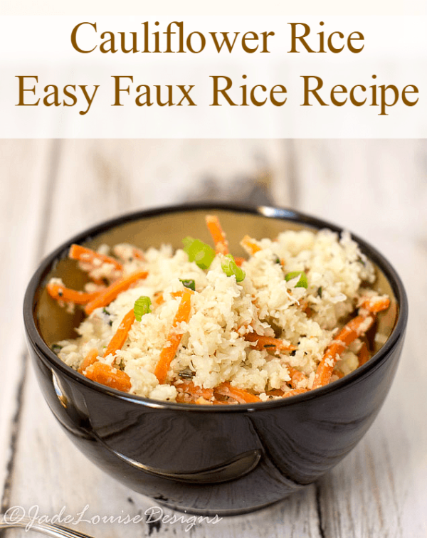 Gluten Free Cauliflower Rice Recipe; A Faux Rice recipe