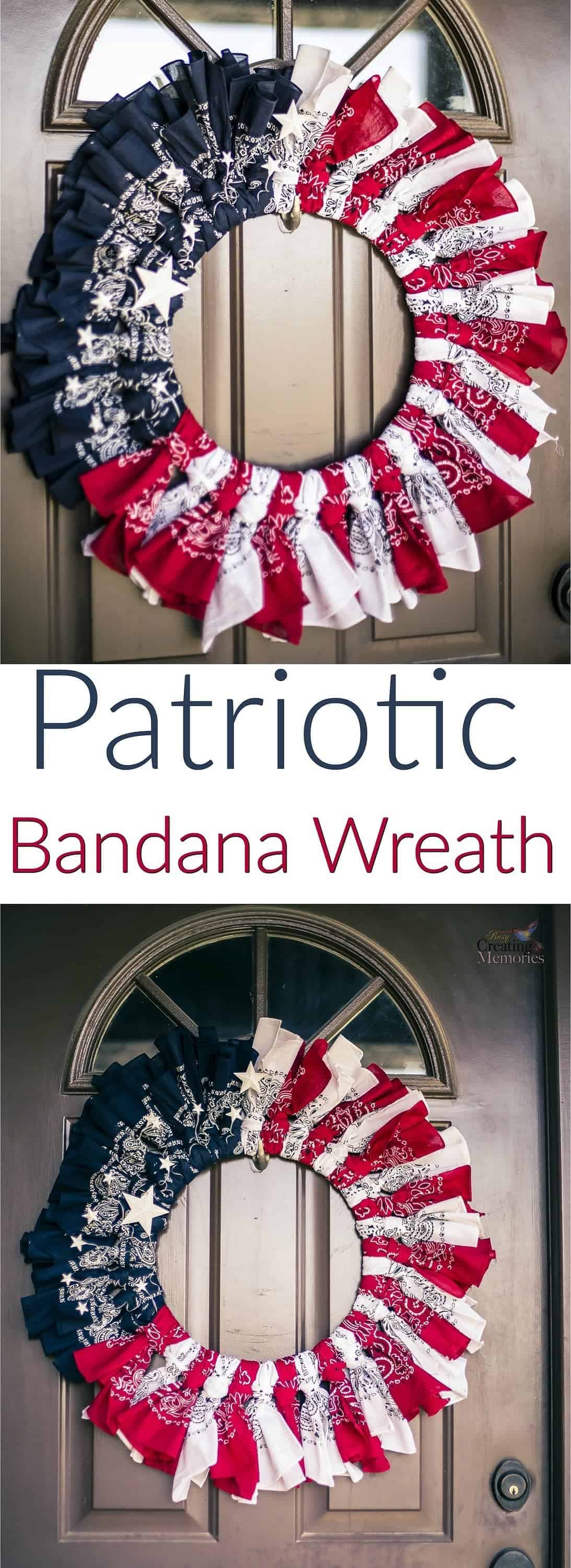 This Stunning and Easy DIY Patriotic Bandana Wreath for the front door is perfect for any patriotic holiday and is easy to create in less than an hour (minus drying time). You can show your American Pride or Military support on Memorial Day, 4th of July, Veterans Day or Labor Day!