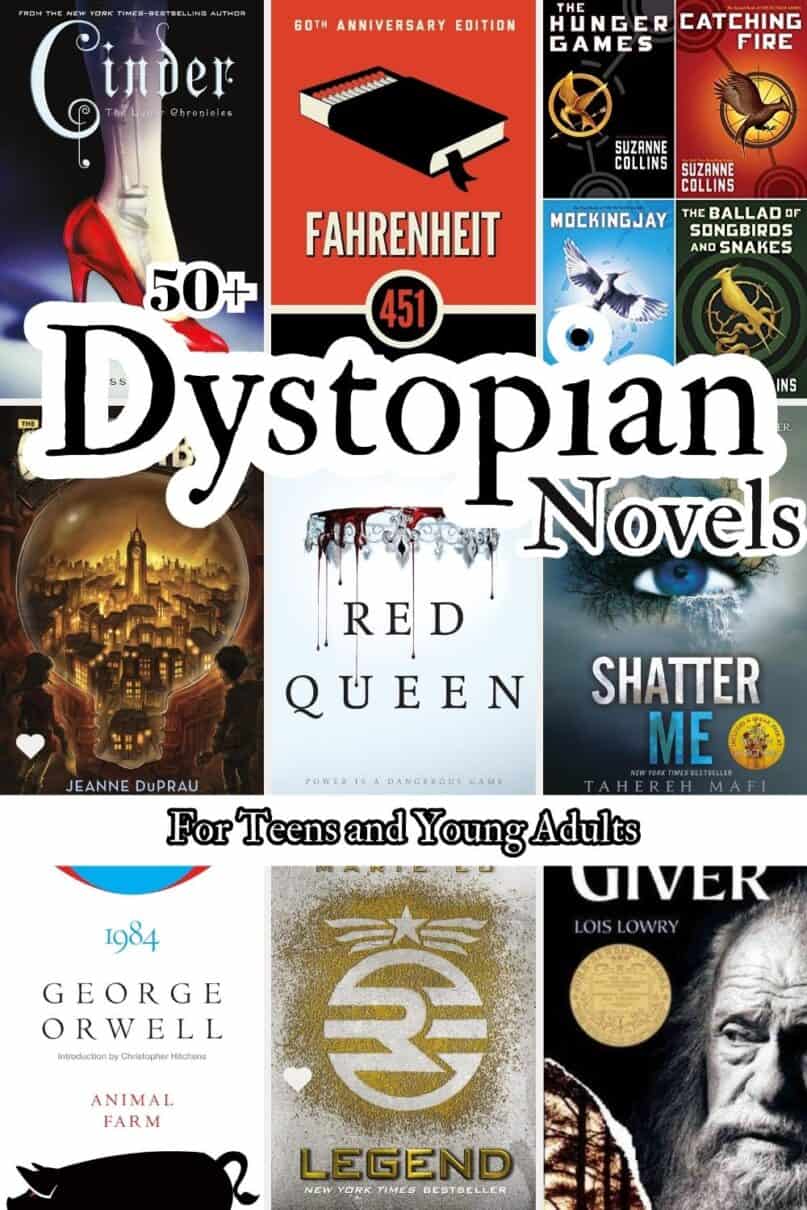 A collection of 9 different dystopian book covers in a collage with text overlay Dystopian Novels for teens and Young Adults.