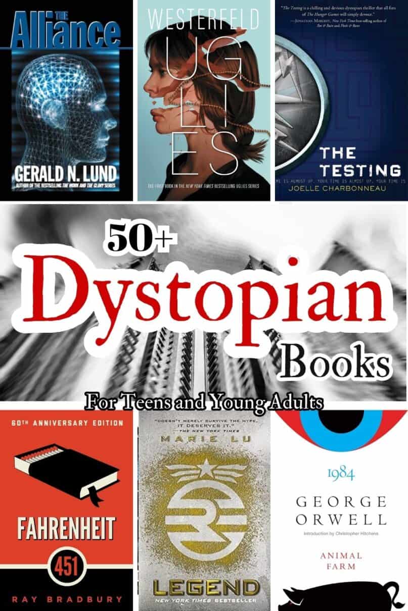 A collection of 9 different dystopian book covers in a collage with text overlay Dystopian Novels for teens and Young Adults.