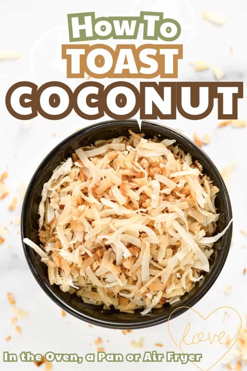 Toasted coconut in a small black bowl on a marble counter with toasted coconut scattered across the surface. with text overlay reading how to toast coconut flakes