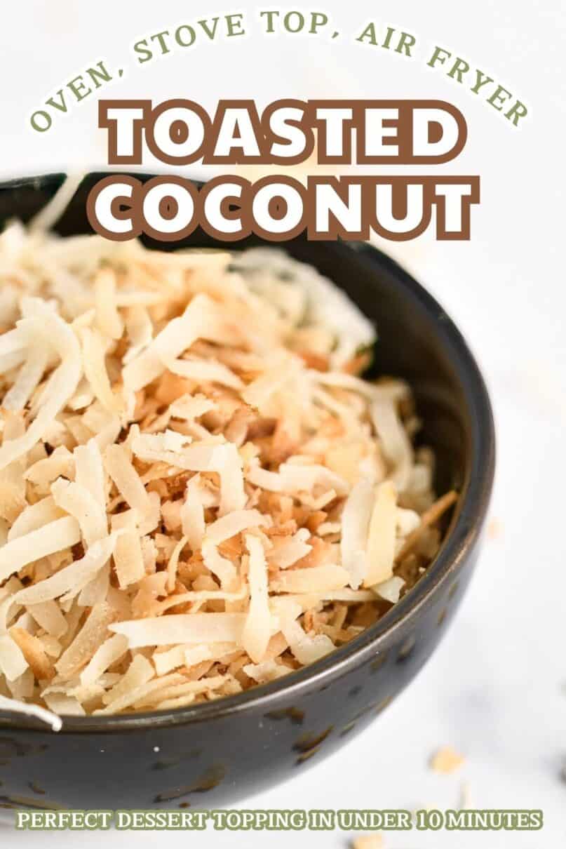 Toasted coconut in a small black bowl on a marble counter with toasted coconut scattered across the surface. with text overlay reading how to toast coconut flakes