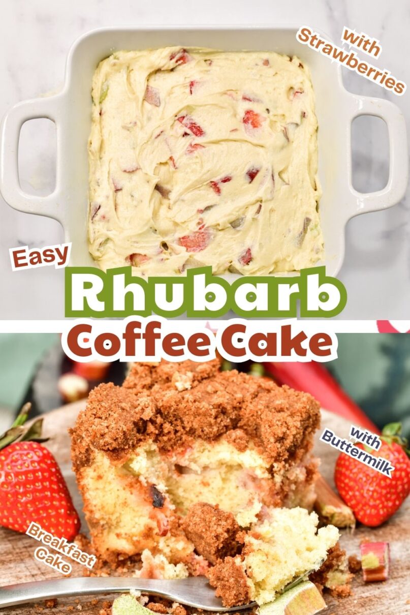 Square slice of coffee cake on a wood platter next to a silver fork and fresh strawberries and rhubarb and a glass of milk in the background with text overlay saying easy rhubarb coffee cake